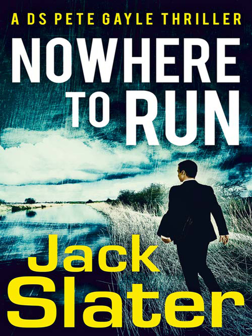 Title details for Nowhere to Run by Jack Slater - Available